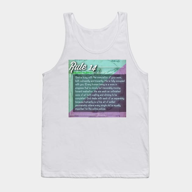 40 RULES OF LOVE - 14 Tank Top by Fitra Design